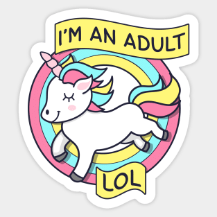 Unicorn I'm An Adult LOL Sticker